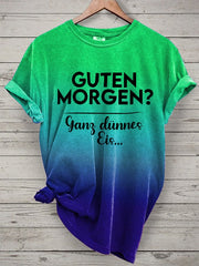 GOOD MORNING? VERY THIN ICE..FRONT PRINT T-SHIRT