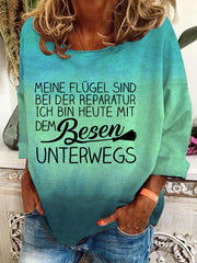 "Meine Flügel sind bei der Reparatur ..." Sweatshirt
