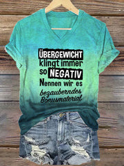 "Übergewicht klingt immer so negativ" T-Shirt