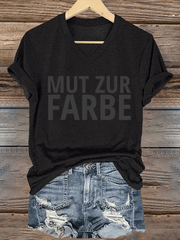 “Mut zur Farbe” Damen-T-Shirt mit V-Ausschnitt.