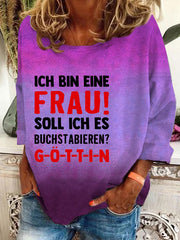 "Ich bin eine Frau! Soll ich es buchstabieren?"-Sweatshirt für Damen