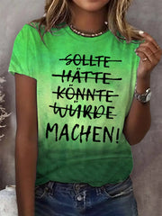 Einfach machen! Frauen T-Shirt