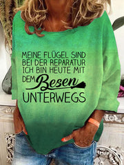 "Meine Flügel sind bei der Reparatur ..." Sweatshirt