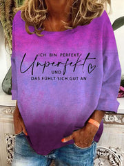 Ich bin perfekt unperfekt und das fühlt sich gut an -Sweatshirt für Damen