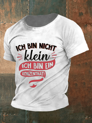 I'm not small I'm a concentrate - Men's round neck t-shirt.