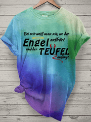 “With me, you never know where the angel ends and the devil begins.” Women's round-neck T-shirt.
