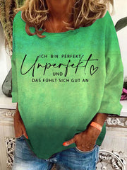 Ich bin perfekt unperfekt und das fühlt sich gut an -Sweatshirt für Damen