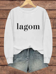 Damen Schweden Lustig nicht zu viel Lagom Bedrucktes Sweatshirt