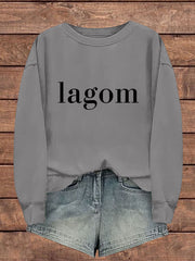 Damen Schweden Lustig nicht zu viel Lagom Bedrucktes Sweatshirt
