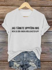 Frauen Schweden lustig, ich dachte daran, bedrucktes T-Shirt zu gehen