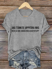 Frauen Schweden lustig, ich dachte daran, bedrucktes T-Shirt zu gehen