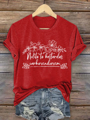 Women's FDT Nolite Te Bastardes Carborundorum Printed T-shirt
