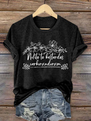 Women's FDT Nolite Te Bastardes Carborundorum Printed T-shirt