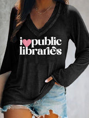 Women's I Love Public Libraries, Support Your Local Library V-Neck Long-Sleeve Top
