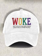 Unisex Woke Damn About Other People Printed Hat