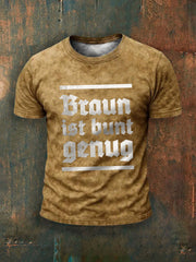 Herren Braun ist bunt genug bedrucktes Kurzarm-T-Shirt