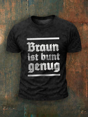Herren Braun ist bunt genug bedrucktes Kurzarm-T-Shirt