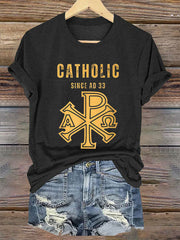 Women's Roman Catholic Since Ad 33  Short Sleeve T-Shirt