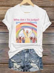 Camiseta Who Am I To Judge para mujer