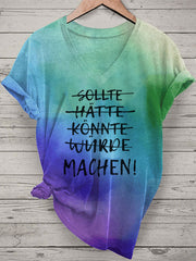 Damen Einfach machen Frauen T-Shirt mit V-Ausschnitt bedruckt