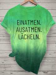 Damen Einatmen Ausatmen Laecheln Tie Dye Print Kurzarm T-Shirt