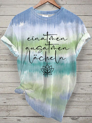 Damen Einatmen Ausatmen Laecheln Tie Dye Print Kurzarm T-Shirt