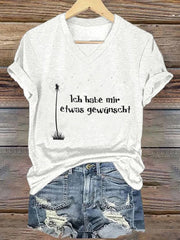 Damen Ich Habe Mir Etwas Gewünscht! Kurzarm T-Shirt
